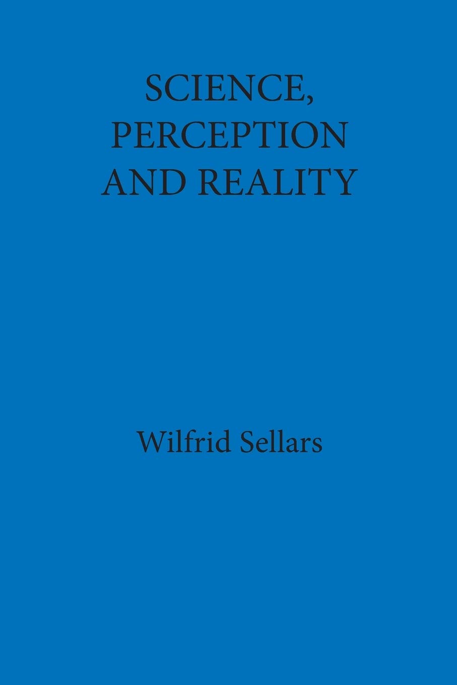 Science, Perception and Reality,Used