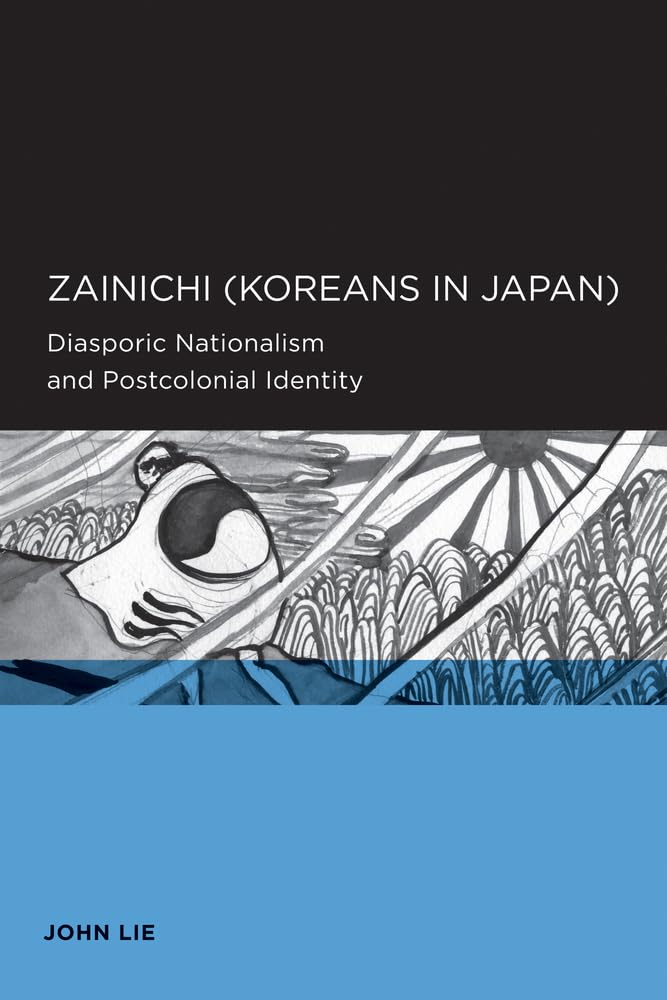 Zainichi (Koreans In Japan): Diasporic Nationalism And Postcolonial Identity (Global, Area, And International Archive),Used