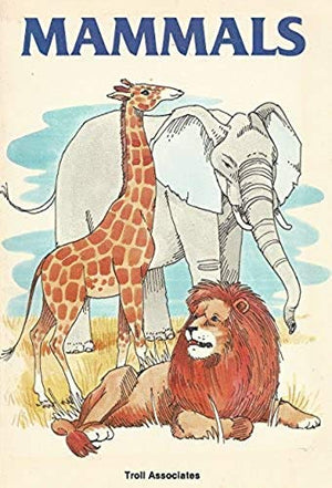 Mammals (Creatures That Walk, Swim or Fly),Used