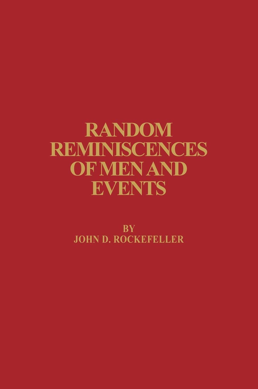 Random Reminiscences of Men and Events,Used