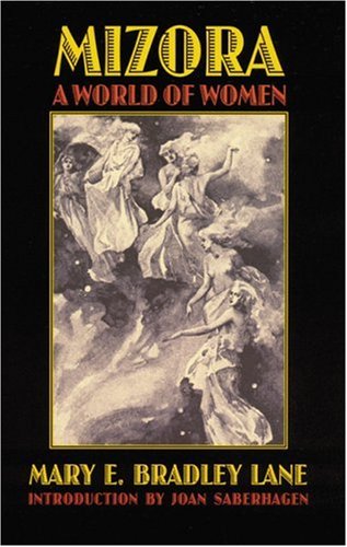 Mizora: A World of Women (Bison Frontiers of Imagination),Used