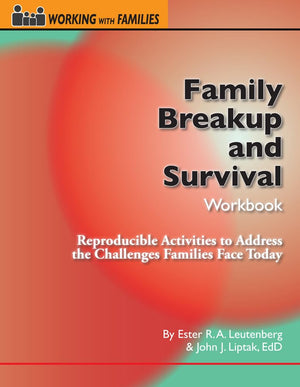 Family Breakup And Survival Workbook: Reproducible Activities To Address The Challenges Families Face Today,Used