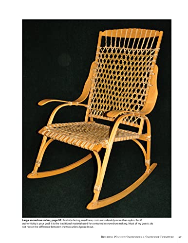 Building Wooden Snowshoes & Snowshoe Furniture: Winner of 'Legendary Maine Guide' Award (Fox Chapel Publishing),New