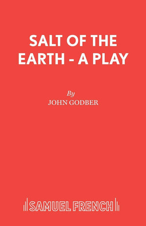 Salt Of The Earth  A Play,Used