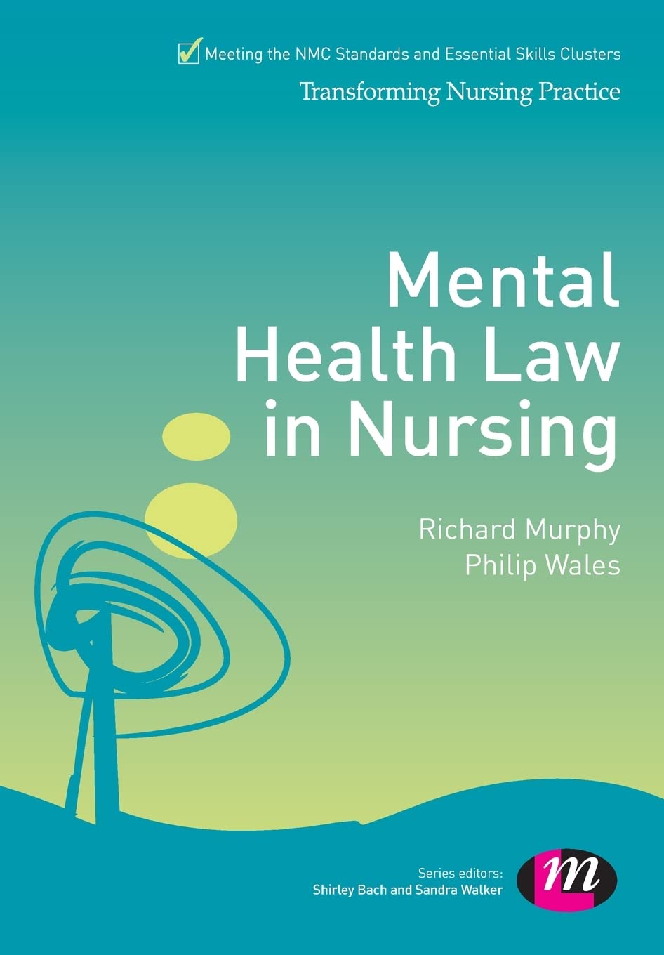 Mental Health Law In Nursing (Transforming Nursing Practice Series),Used