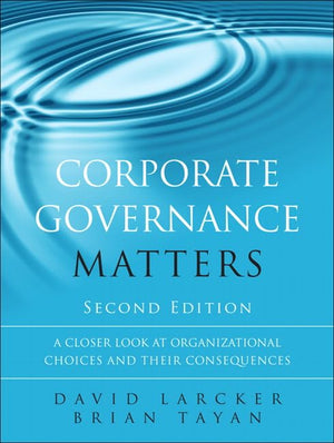 Corporate Governance Matters: A Closer Look at Organizational Choices and Their Consequences,Used