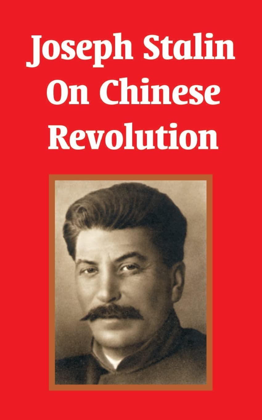 Joseph Stalin On Chinese Revolution,Used