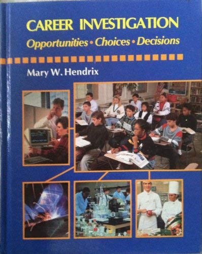 Career Investigation: Opportunities, Choices, Decisions,Used