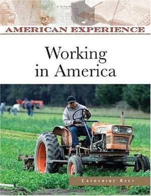 Working In America (American Experience),Used