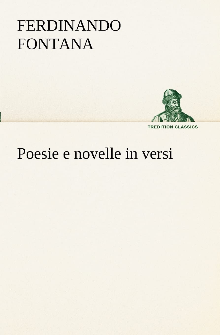 Poesie e novelle in versi (Italian Edition),Used