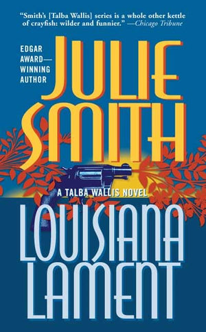 Louisiana Lament: A Talba Wallis Novel,Used