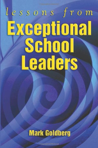 Lessons From Exceptional School Leaders,Used