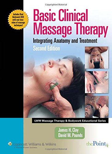 Basic Clinical Massage Therapy: Integrating Anatomy and Treatment Second Edition (LWW Massage Therapy & Bodywork Educational Ser,Used