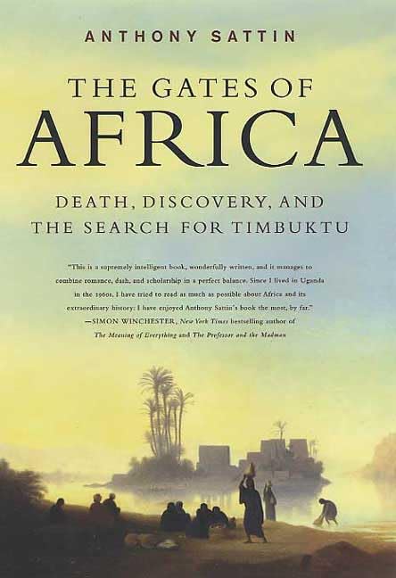 The Gates Of Africa: Death, Discovery, And The Search For Timbuktu-new,New