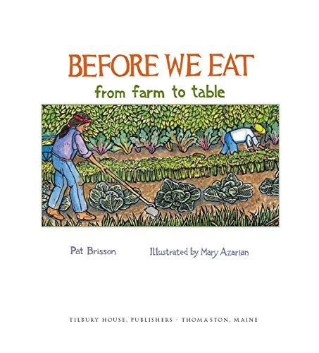 Before We Eat: From Farm To Table,New