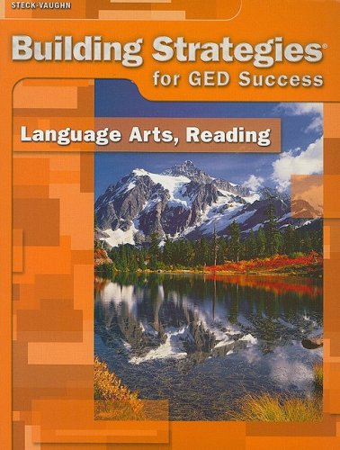 SteckVaughn Building Strategies for GED Success: Language Arts, Reading,Used