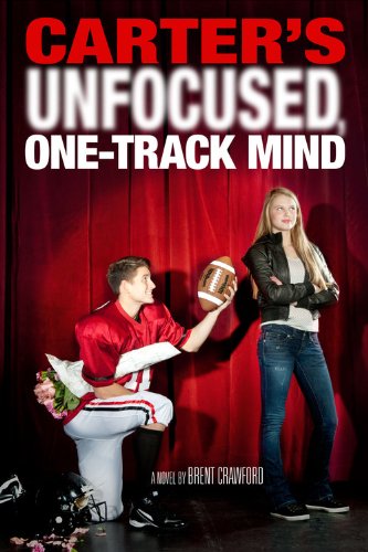 Carter'S Unfocused, Onetrack Mind (A Carter Novel)
