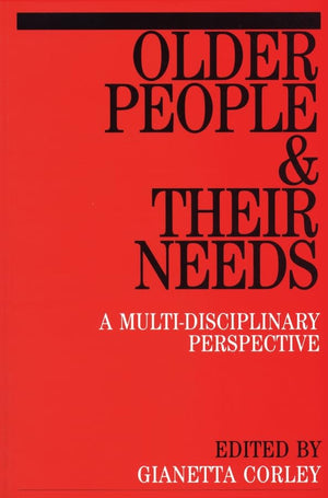 Older People and Their Needs: A MultiDisciplinary Perspectives,Used