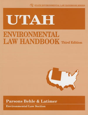 Utah Environmental Law Handbook (State Environmental Law Handbooks),Used