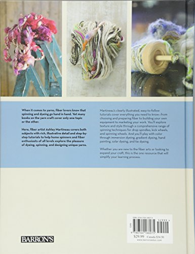 Spinning And Dyeing Yarn: The Home Spinners Guide To Creating Traditional And Art Yarns,Used
