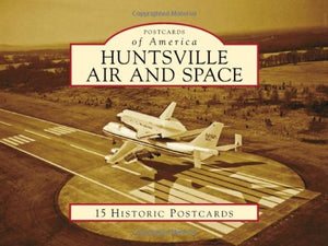 Huntsville Air and Space (Postcards of America),New