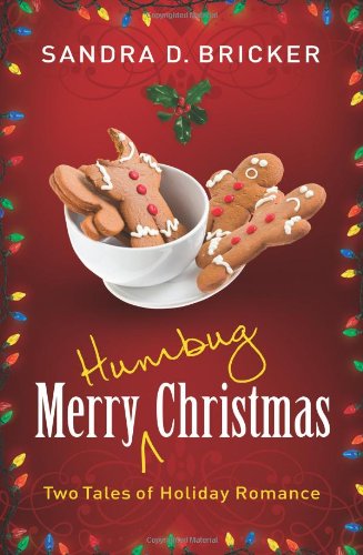 Merry Humbug Christmas: Two Tales of Holiday Romance,Used