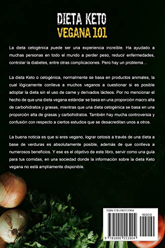 Dieta Keto Vegana 101  Comidas, Planes, Nutricin y Recetas: La gua definitiva para perder peso rpidamente con una dieta K,Used