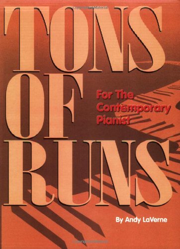 Tons of Runs for the Contemporary Pianist,New