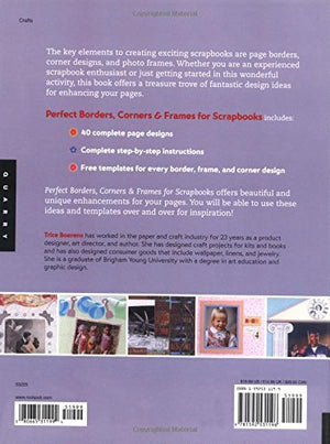 Perfect Borders, Corners And Frames for Scrapbooks: Techniques, Templates, and Design Ideas For Creating Beautiful Pages,Used