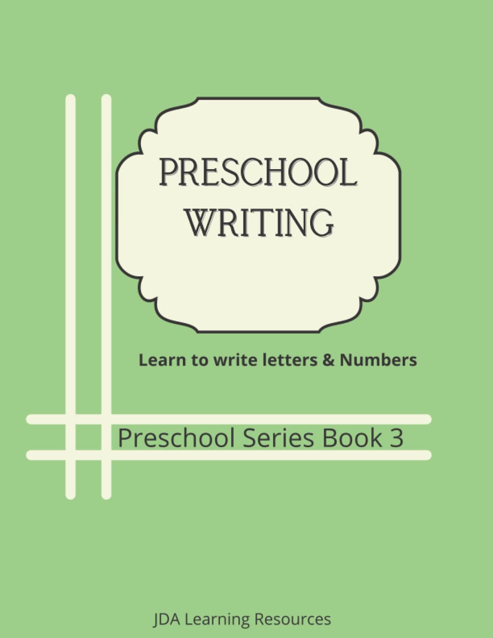Preschool Writing: Letters and Numbers,Used