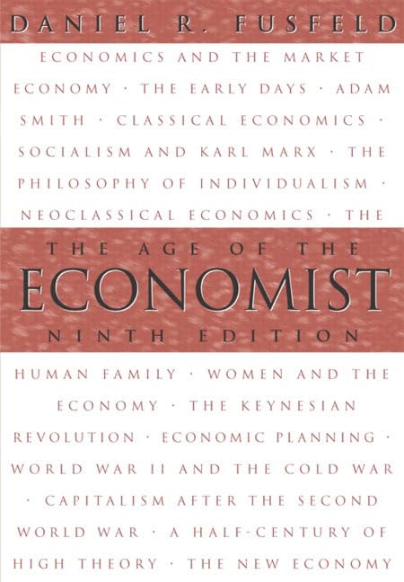 The Age of the Economist (9th Edition),Used