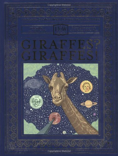 Giraffes? Giraffes! (HaggisOnWhey World of Unbelievable Brilliance),New