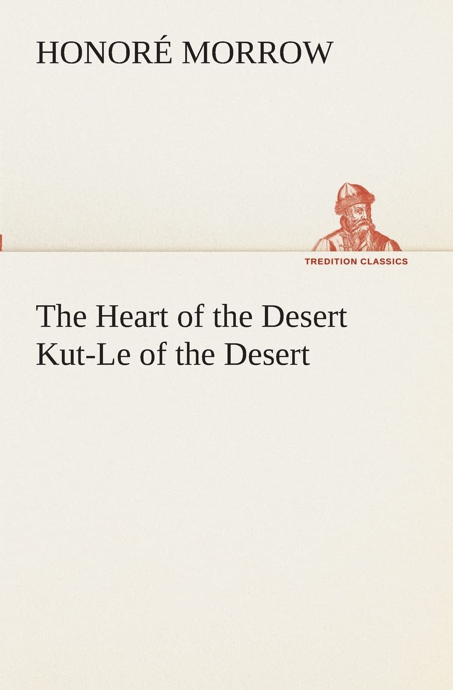 The Heart of the Desert KutLe of the Desert,Used