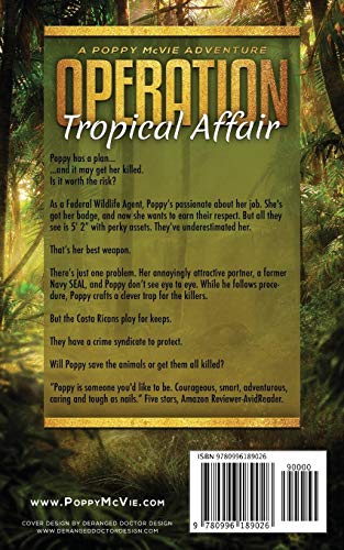 Operation Tropical Affair: A seatofyourpants, wildlife crimefighting romantic adventure in steamy Costa Rica (Poppy McVie My,Used