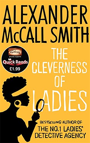 The Cleverness of Ladies. by Alexander McCall Smith,Used