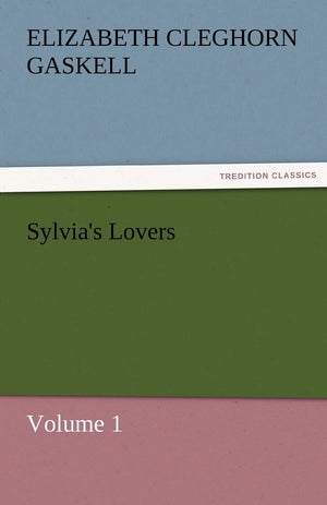 Sylvia's Lovers  Volume 1,Used