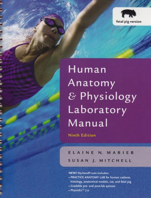 Human Anatomy And Physiology Lab Manual, Fetal Pig Version (Text Component),New