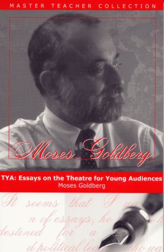 TYA: Essays on the Theatre for Young Audiences,Used
