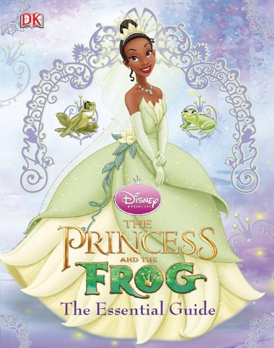 The Princess and the Frog: Essential Guide (Disney Princess),Used