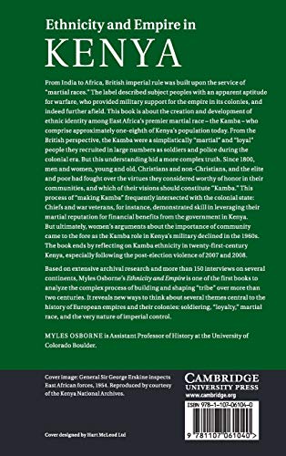 Ethnicity and Empire in Kenya: Loyalty and Martial Race among the Kamba, c.1800 to the Present,Used