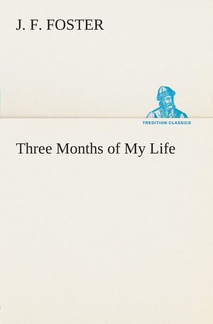 Three Months of My Life,Used
