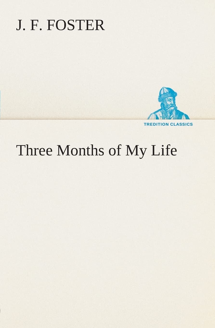 Three Months of My Life,Used