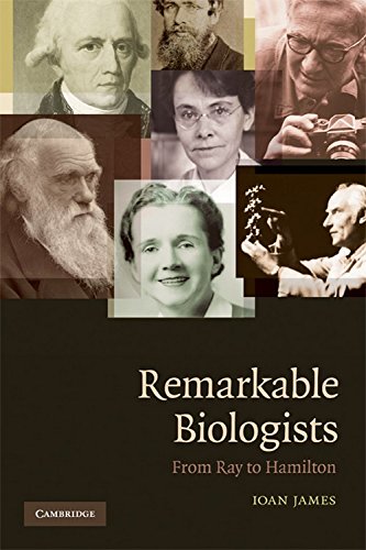 Remarkable Biologists: From Ray to Hamilton,Used