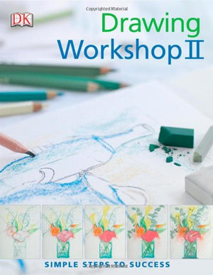 Drawing Workshop II (Simple Steps to Success),Used