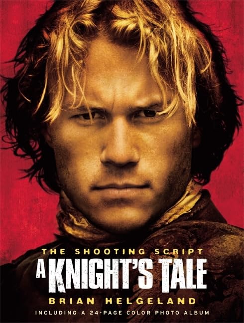 A Knight's Tale: The Shooting Script,Used