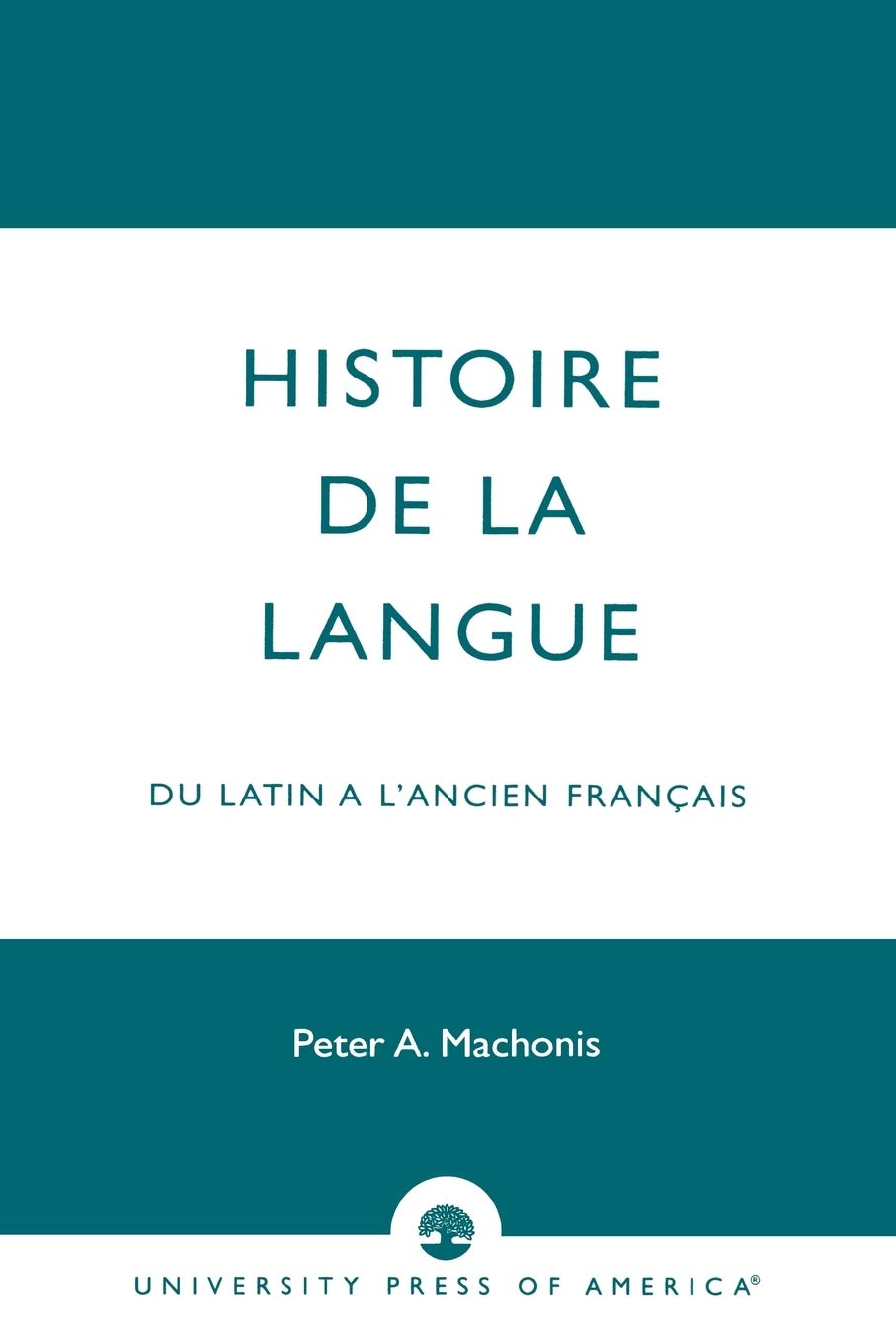 Histoire De La Langue,New