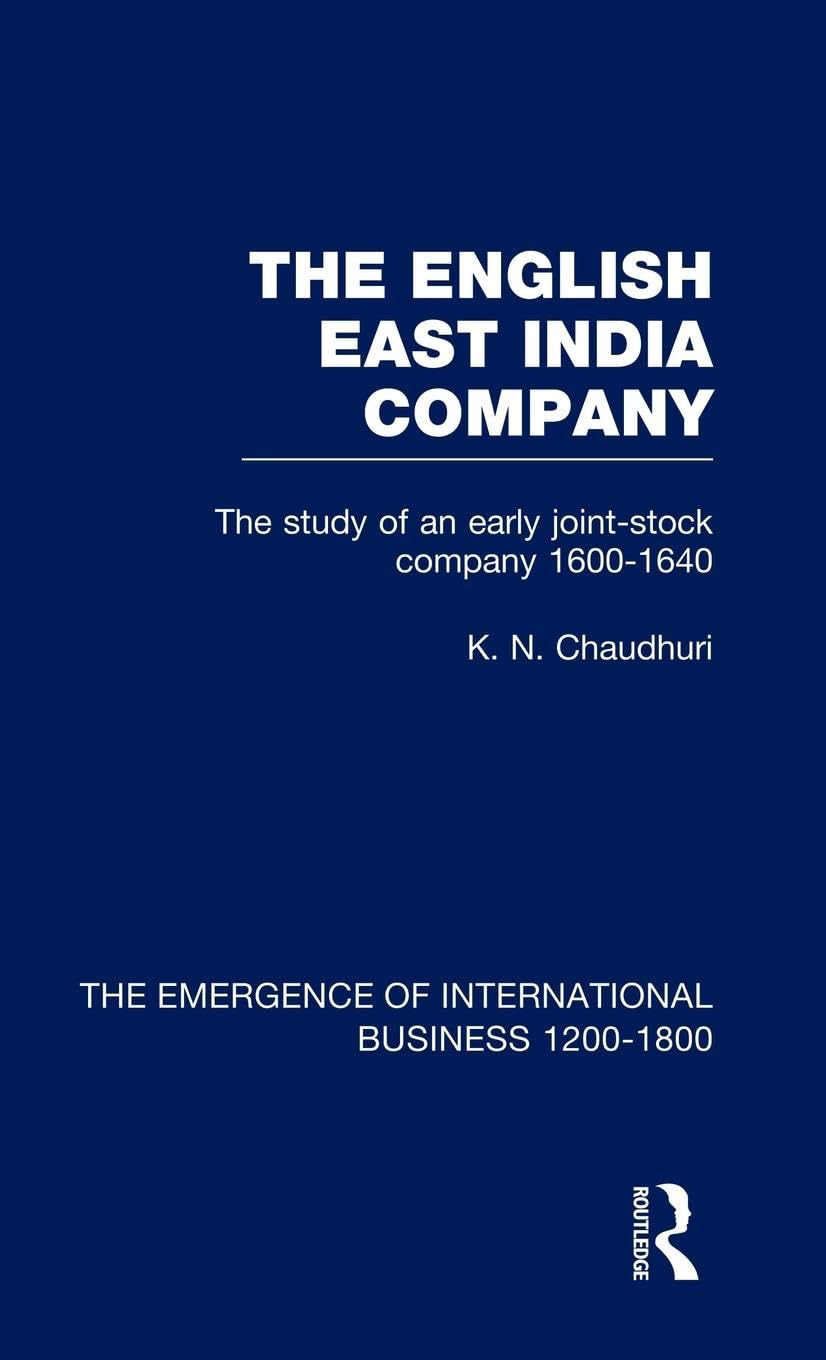 English East India Company V4 (The Rise of International Business),New