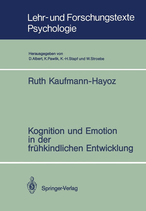 Kognition und Emotion in der frhkindlichen Entwicklung (Lehr und Forschungstexte Psychologie, 39) (German Edition),Used