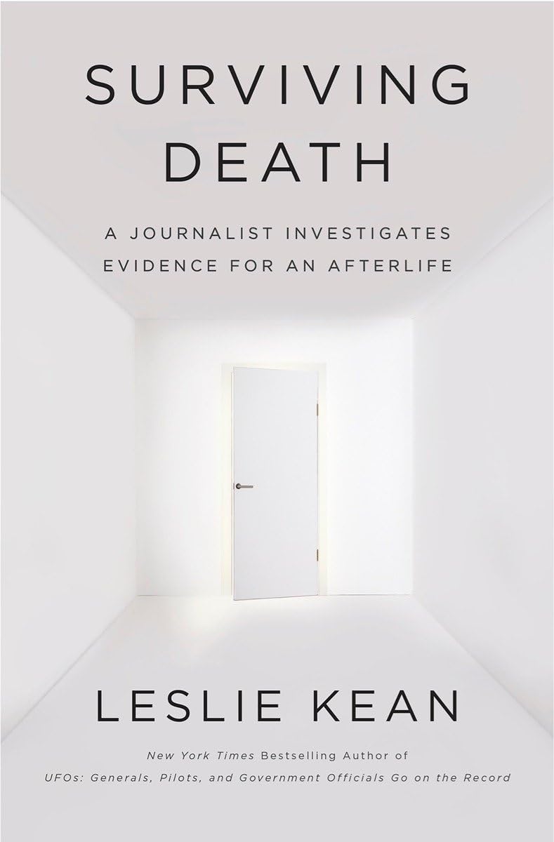 Surviving Death: A Journalist Investigates Evidence for an Afterlife,Used