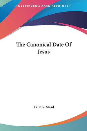 The Canonical Date Of Jesus,Used